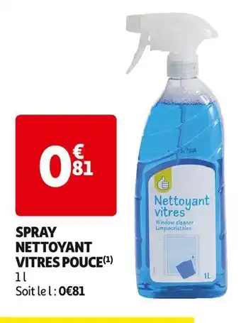 Auchan Supermarché Pouce spray nettoyant vitres(1) offre