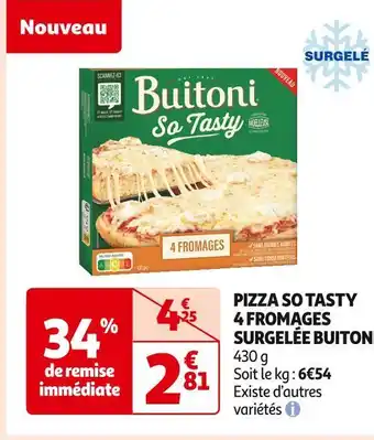 Auchan Supermarché Buitoni pizza so tasty 4 fromages surgelée offre