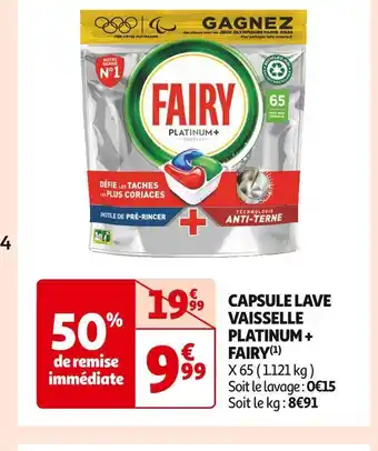 Auchan Supermarché Fairy capsule lave vaisselle platinum + (1) offre