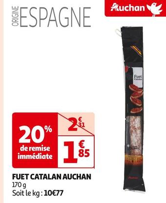 Auchan Supermarché Auchan fuet catalan offre