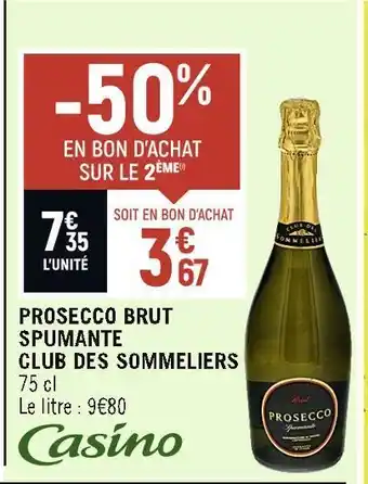 Petit Casino Club des sommeliers prosecco brut spumante offre