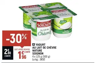 Petit Casino Soignon yaourt au lait de chèvre nature offre