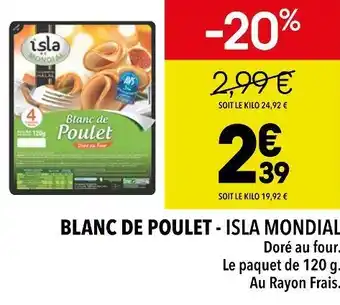 Supeco Isla mondial blanc de poulet offre