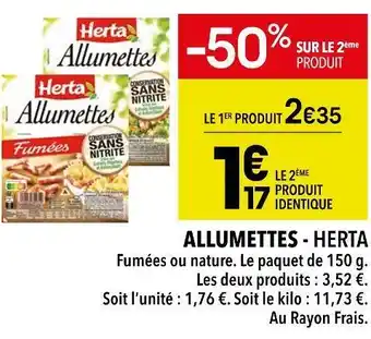 Supeco Herta allumettes offre