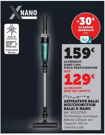 Super U Aspirateur balai multifonction balai x-nano offre