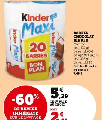 Super U BARRES CHOCOLAT KINDER Maxi x20 (soit 420 g) offre
