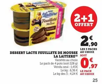 Hyper U Dessert lacte feuillete de mousse la laitiere offre