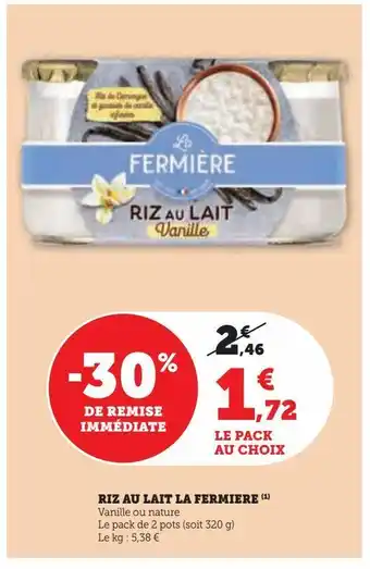 Hyper U Riz au lait la fermiere offre