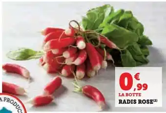 Hyper U Radis rose offre