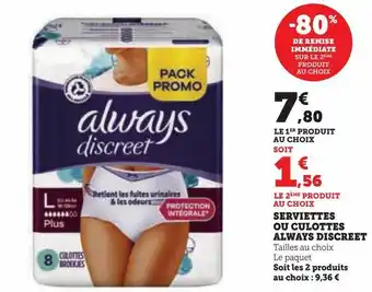 Hyper U Serviettes ou culottes always discreet offre