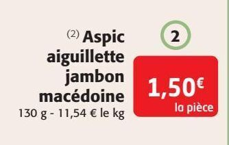 Colruyt Aspic aiguillette jambon macédoine offre