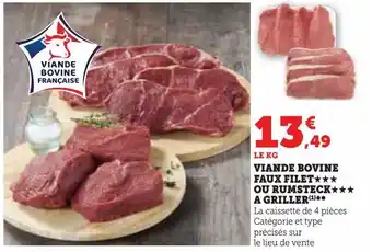 Hyper U Viande bovine faux filet£££ ou rumsteck£££ a griller offre