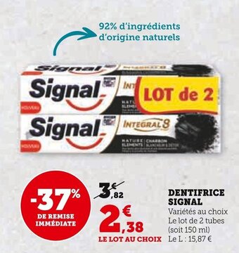 Super U DENTIFRICE SIGNAL offre