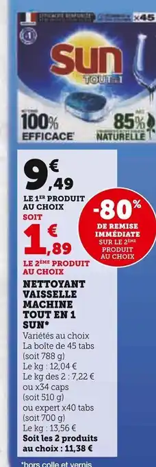 Super U NETTOYANT VAISSELLE MACHINE TOUT EN 1 SUN* offre