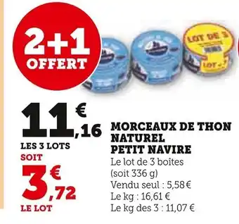 Super U MORCEAUX DE THON PETIT NAVIRE offre