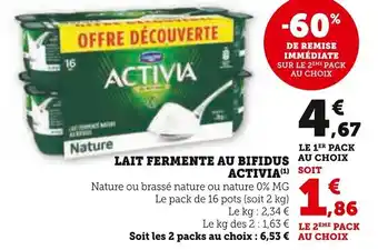 Super U LAIT FERMENTE AU BIFIDUS AU CHOIX ACTIVIA (¹) SOIT offre