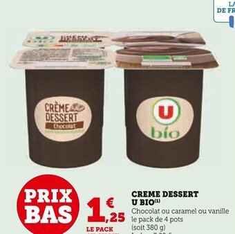 Super U CREME DESSERT U BIO offre