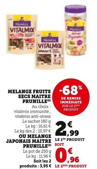 Super U MELANGE FRUITS SECS MAITRE PRUNILLE (5) offre