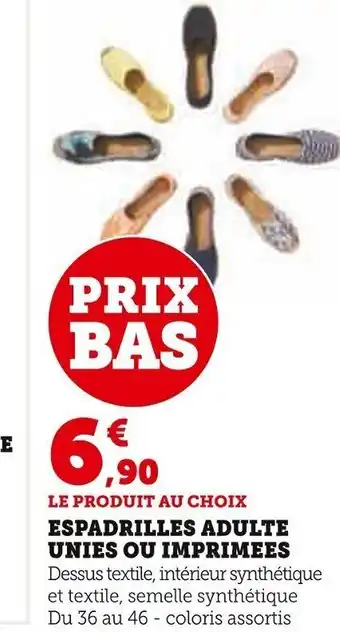 Super U Espadrilles Adulte Unies Ou Imprimees offre