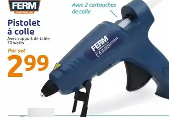 Action Pistolet à colle offre