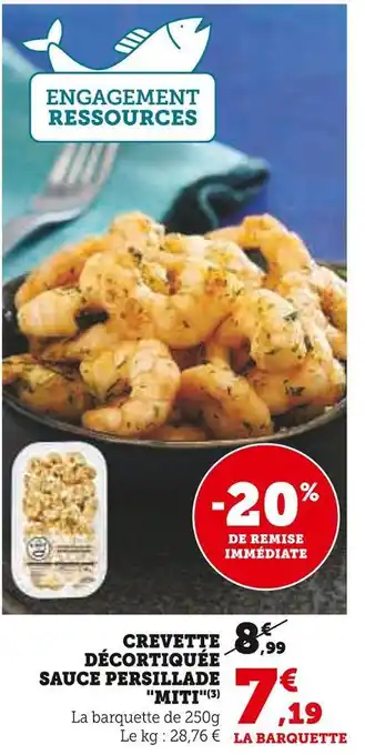 U Express Miti crevette décortiquée sauce persillade offre