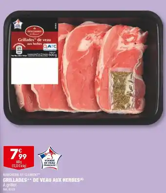 ALDI Boucherie st-clément grillades de veau aux herbes offre