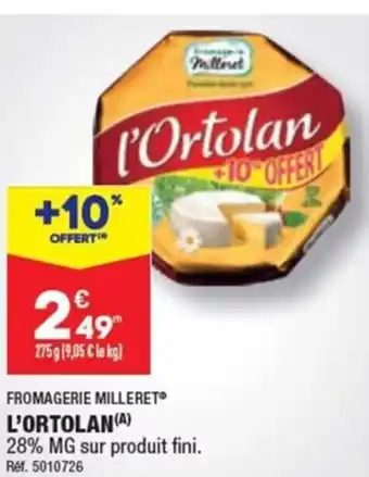 FROMAGERIE MILLERET L'ORTOLAN (A)