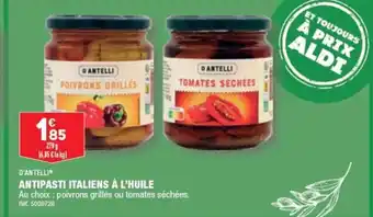 ALDI D'ANTELLI ANTIPASTI ITALIENS À L'HUILE offre