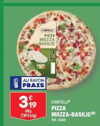 ALDI D'ANTELLI PIZZA MOZZA-BASILIC (B) offre