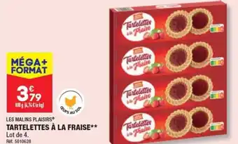 ALDI LES MALINS PLAISIRS TARTELETTES À LA FRAISE** offre