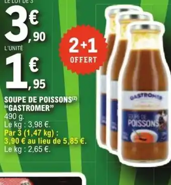 E.Leclerc SOUPE DE POISSONS (2) "GASTROMER" offre