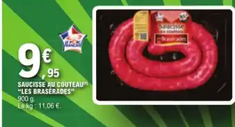 E.Leclerc SAUCISSE AU COUTEAU(¹) "LES BRASÉRADES" offre