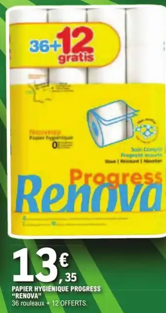 E.Leclerc PAPIER HYGIÉNIQUE PROGRESS "RENOVA" offre