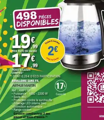 E.Leclerc BOUILLOIRE SANS FIL ARTHUR MARTIN offre