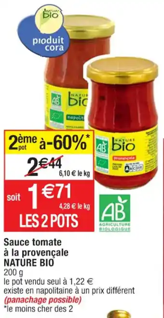 Cora x Carrefour Sauce tomate à la provençale NATURE BIO offre
