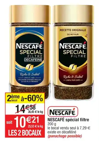 Cora x Carrefour NESCAFE SPECIAL FILTRE offre