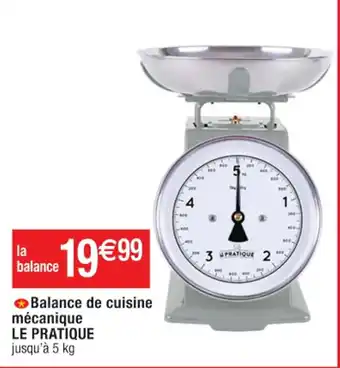 Cora x Carrefour Balance de cuisine mécanique LE PRATIQUE offre