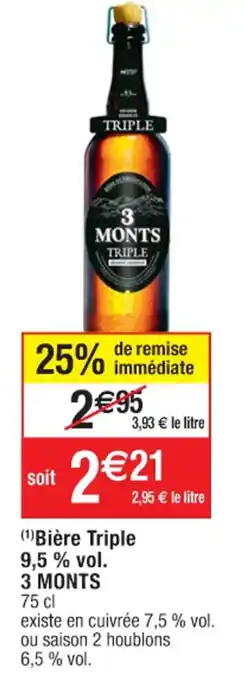 Cora x Carrefour (¹)Bière Triple 9,5% vol. offre