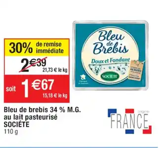 Cora x Carrefour Bleu de brebis 34 % M.G. au lait pasteurisé offre