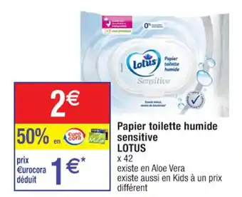 Cora x Carrefour Papier toilette humide sensitive LOTUS offre