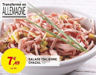 Intermarché SALADE ITALIENNE CHAZAL offre