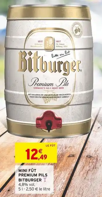 Intermarché MINI FÛT PREMIUM PILS BITBURGER offre