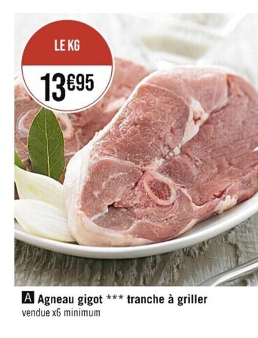 Casino Supermarchés Agneau gigot vendue x6 minimum offre