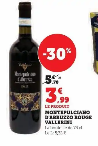 U Express Montepulciano d'abruzzo rouge vallerini offre