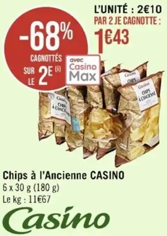 Casino Supermarchés Chips à l'Ancienne CASINO offre
