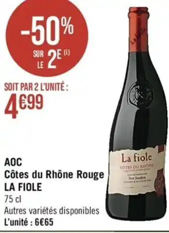 Casino Supermarchés AOC Côtes du Rhône Rouge LA FIOLE offre