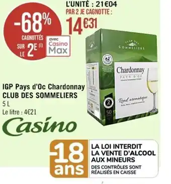 Casino Supermarchés IGP Pays d'Oc Chardonnay CLUB DES SOMMELIERS 5 L offre