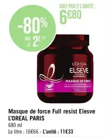 Casino Supermarchés Masque de force Full resist Elesve L'OREAL PARIS offre