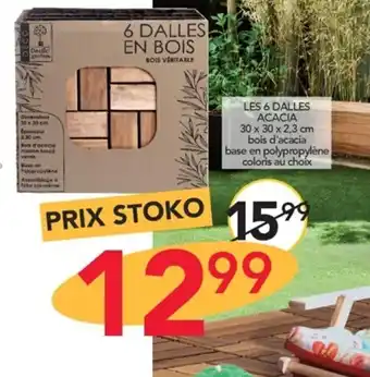 Stokomani LES 6 DALLES ACACIA offre