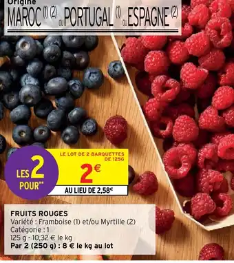 Intermarché FRUITS ROUGES offre